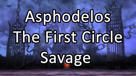 Asphodelos: The first Circle .
